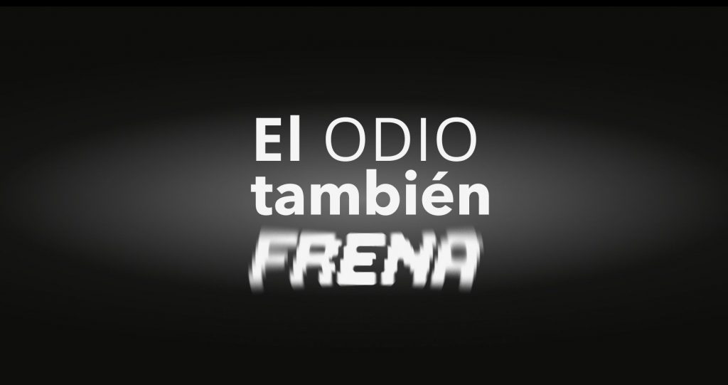 El Odio También Frena